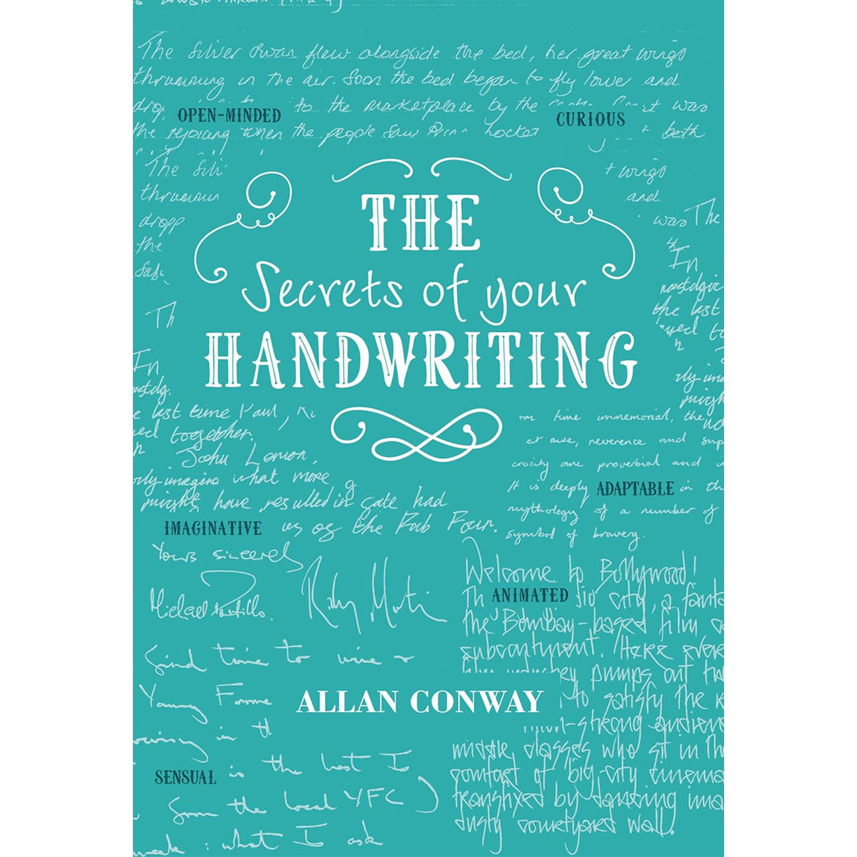 Secrets of Your Handwriting: Personality in Penmanship