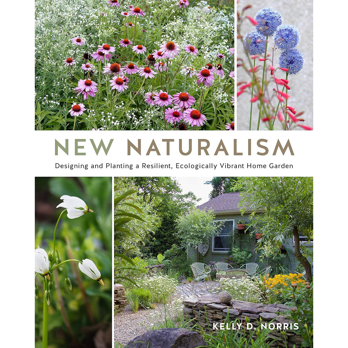 New Naturalism: Gardening with Native Plants