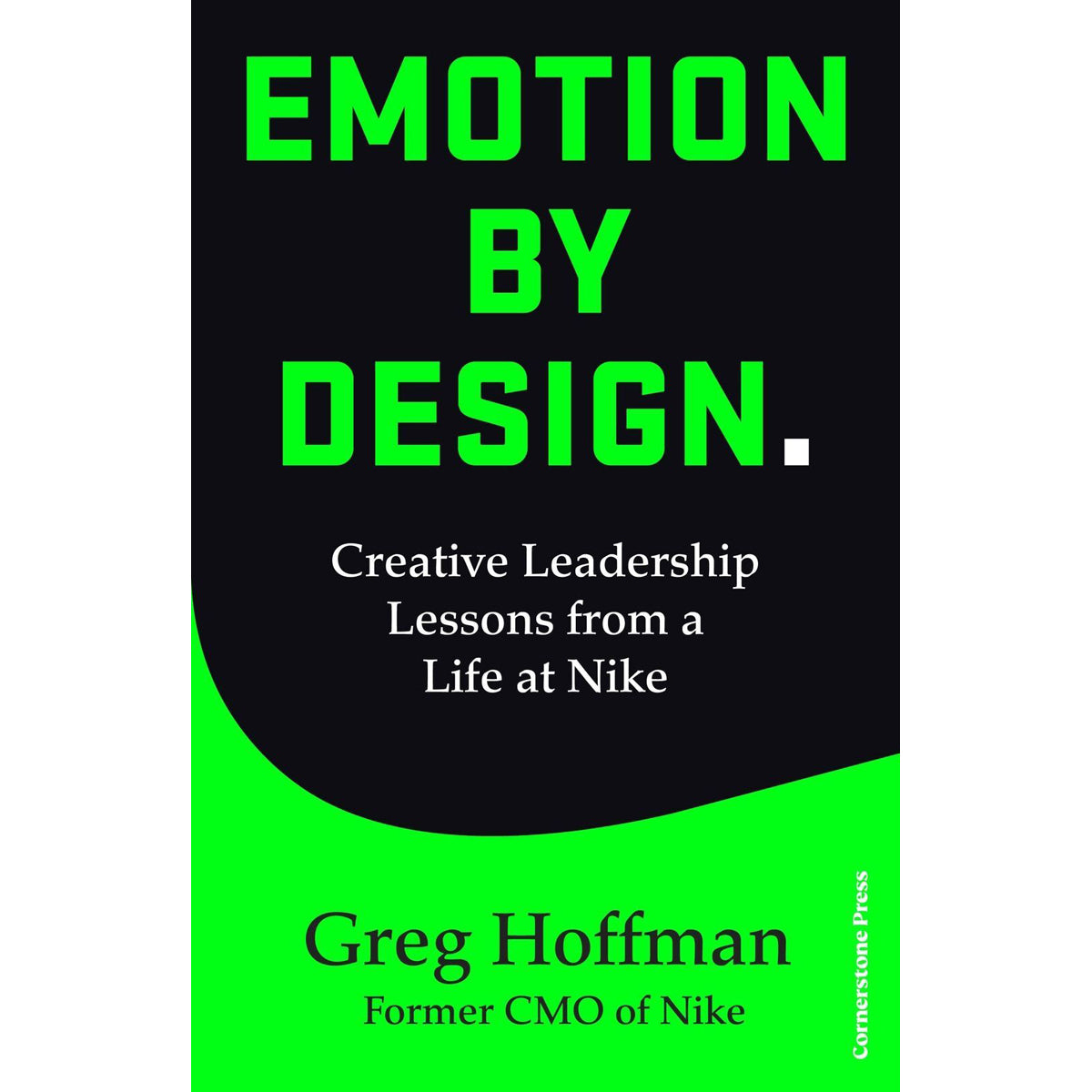 Emotion by Design: Creative Leadership Lessons from Nike