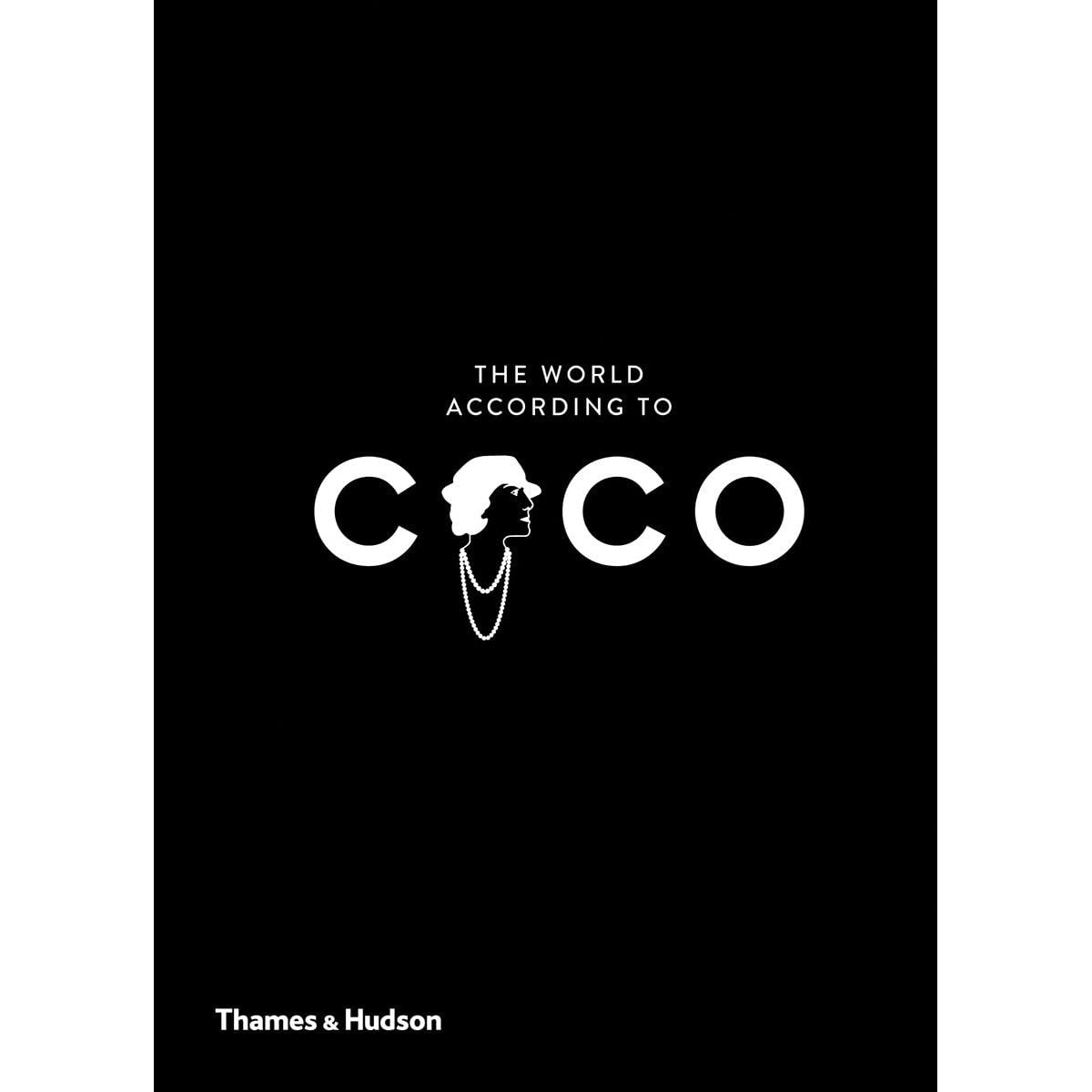The World According to Coco: Wit and Wisdom