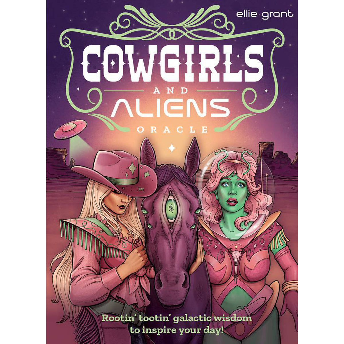 Cowgirls and Aliens Oracle: Intuitive Guidance