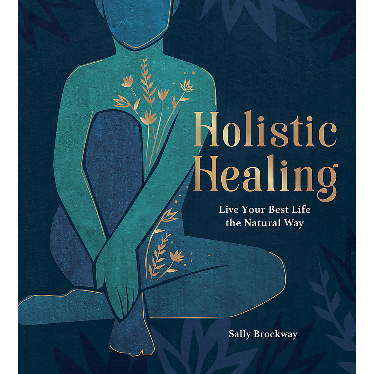 Holistic Healing: Natural Wellness Guide