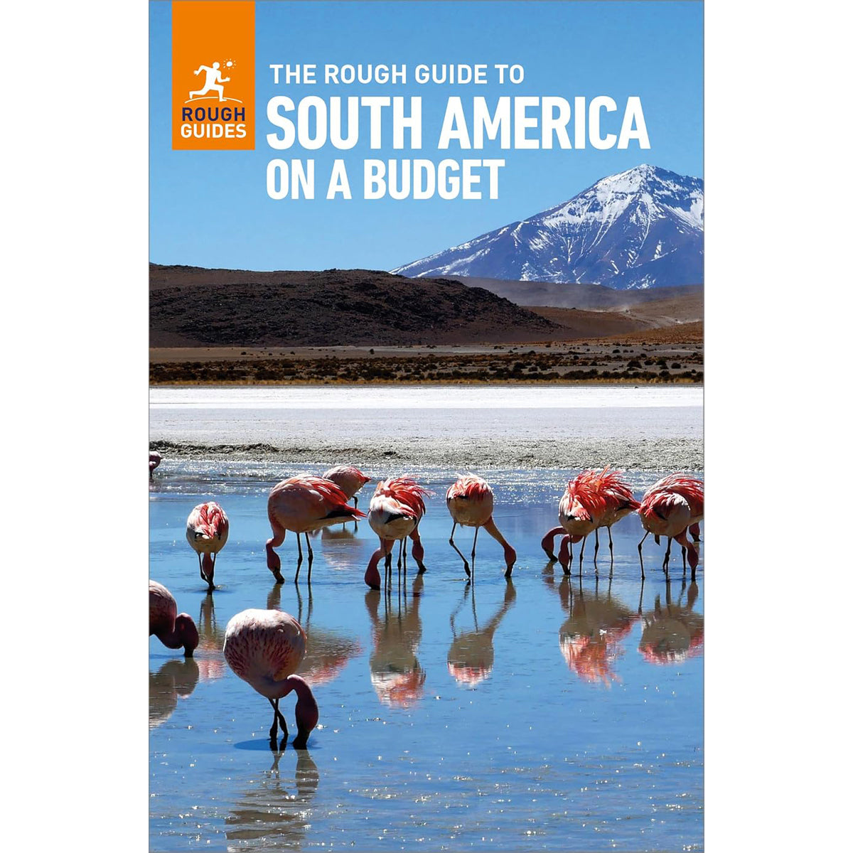 The Rough Guide to South America on a Budget