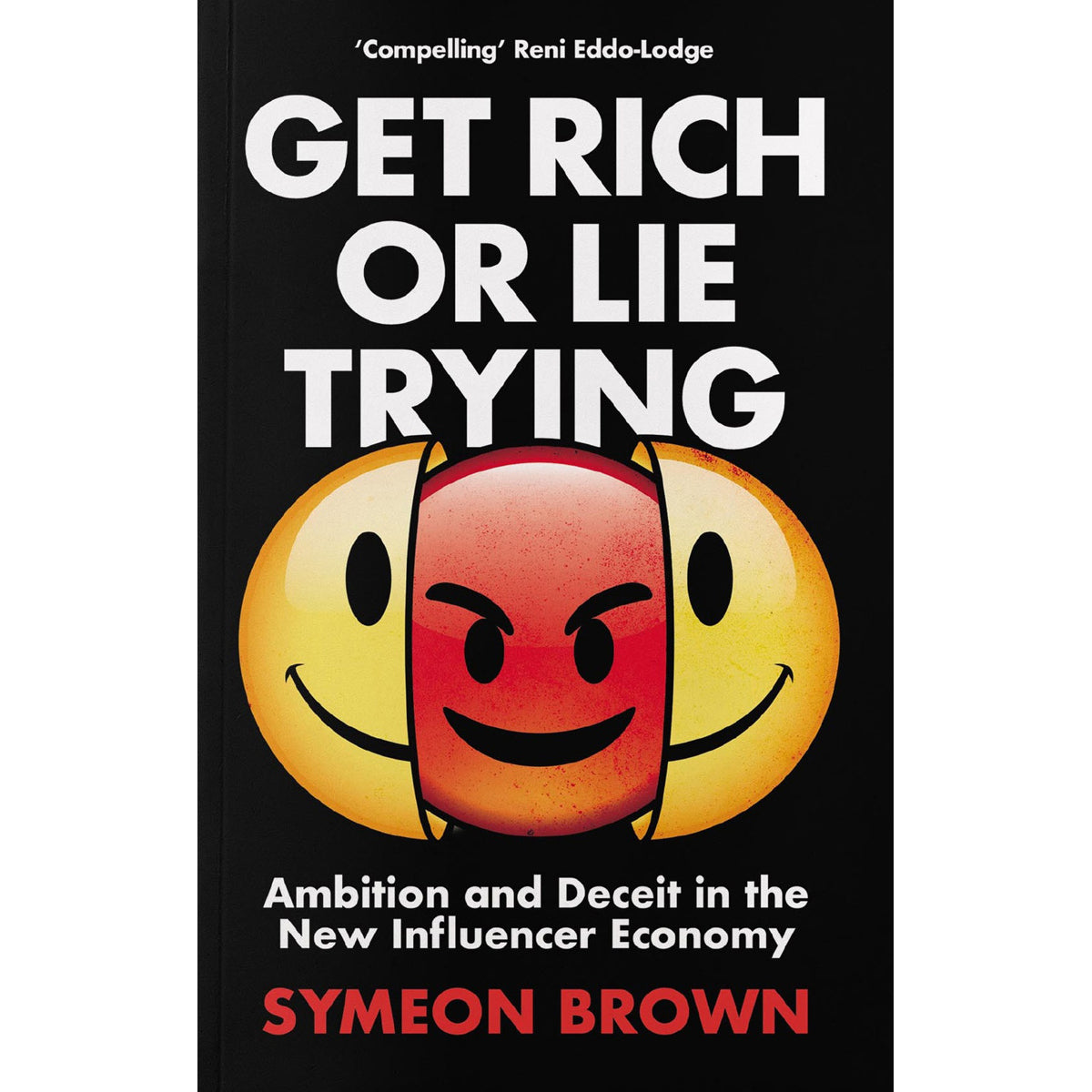 Get Rich or Lie Trying: Ambition and Deceit