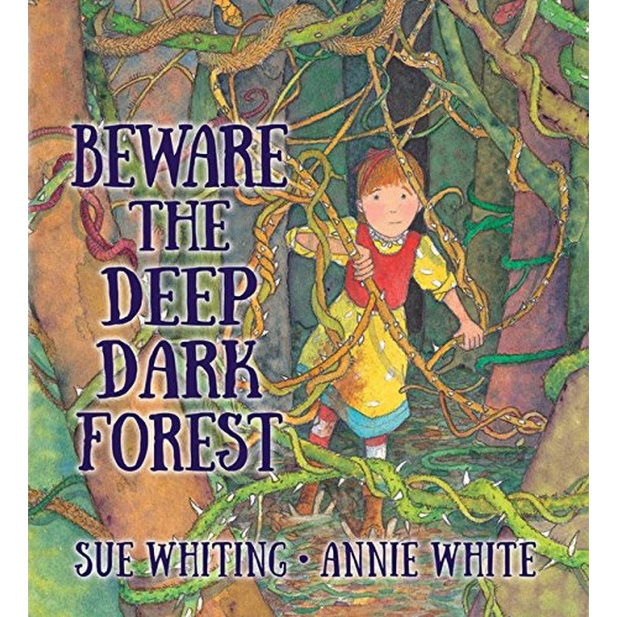 Beware the Deep Dark Forest: Courage and Resilience Book